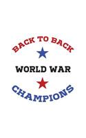 Back To Back World War Champions