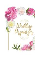 Wedding Organizer: Complete Wedding Planner & Notebook For Brides To Be. Keep Track Of Budgets, Bride & Groom Activities, Guest Lists, Seating Charts, Checklist Task R