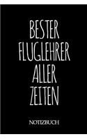 Bester Fluglehrer Aller Zeiten Notizbuch: A5 auf 120 Seiten I kariert I Skizzenbuch I super zum Zeichnen oder notieren I Geschenkidee für die Liebsten I Format 6x9 I Geschenk