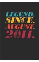 Legend Since August 2011: Graph Paper Journal (6" X 9" - 120 Pages/ 5 Squares per inch) for 8th Birthday Gift Idea for Women and Men