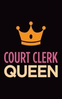 Court clerk queen