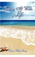 Touching All Walks of Life
