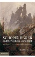 Schopenhauer and the Aesthetic Standpoint