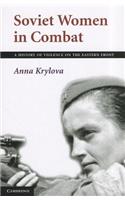 Soviet Women in Combat