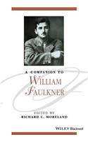 A Companion to William Faulkner