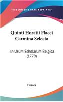 Quinti Horatii Flacci Carmina Selecta: In Usum Scholarum Belgica (1779)