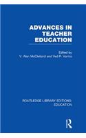 Advances in Teacher Education (RLE Edu N)