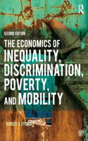 Economics of Inequality, Discrimination, Poverty, and Mobility