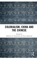 Colonialism, China and the Chinese