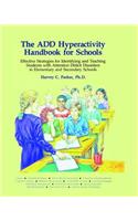 The ADD Hyperactivity Handbook For Schools
