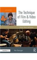 The Technique of Film and Video Editing