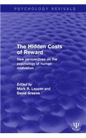 The Hidden Costs of Reward