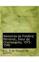 Memoires de Frederic Perrenot, Sieur de Champagney, 1573-1590