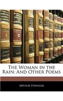 The Woman in the Rain: And Other Poems