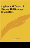 Aggiunta AI Proverbi Toscani Di Giuseppe Giusti (1855)