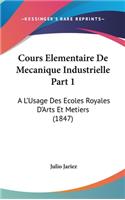 Cours Elementaire de Mecanique Industrielle Part 1