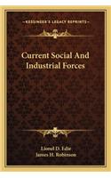 Current Social And Industrial Forces