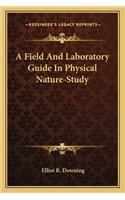 Field and Laboratory Guide in Physical Nature-Study