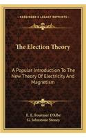 The Election Theory
