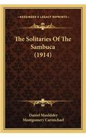 The Solitaries Of The Sambuca (1914): (English)