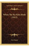 When The Ku Klux Rode (1912)
