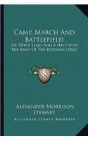 Camp, March And Battlefield