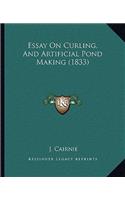 Essay on Curling, and Artificial Pond Making (1833)