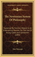The Newtonian System of Philosophy