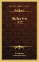 Hidden Eyes (1920)