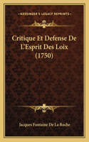 Critique Et Defense De L'Esprit Des Loix (1750)