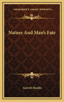 Nature And Man's Fate