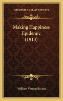 Making Happiness Epidemic (1913)