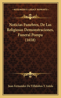 Noticias Funebres, De Las Religiosas Demonstraciones, Funeral Pompa (1658)