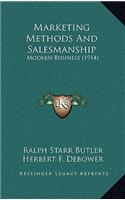 Marketing Methods And Salesmanship