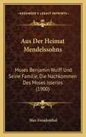 Aus Der Heimat Mendelssohns