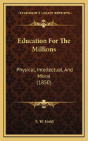 Education For The Millions