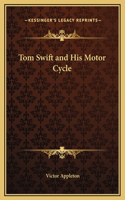 Tom Swift and His Motor Cycle