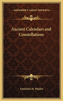 Ancient Calendars and Constellations