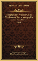 Monographia De Potentilla; Generis Nicotianarum Historia; Monographia Generis Potentillarum (1816)