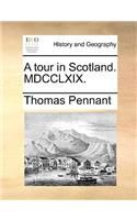A Tour in Scotland. MDCCLXIX.