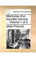 Memoires d'un honnête homme. ... Volume 1 of 2