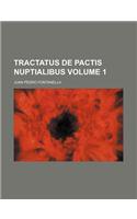 Tractatus de Pactis Nuptialibus Volume 1