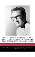 The Best Buddy Films of All Time, Vol. 2