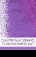 Articles on Olympic Footballers of Germany, Including: Birgit Prinz, Silvia Neid, Inka Grings, Ernst Albrecht (Footballer), Nadine Angerer, Isabell Ba