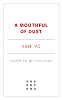 A Mouthful of Dust
