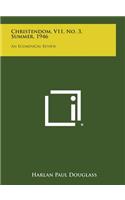 Christendom, V11, No. 3, Summer, 1946: An Ecumenical Review