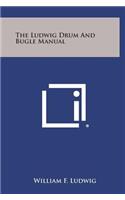 The Ludwig Drum and Bugle Manual