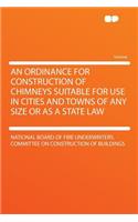 An Ordinance for Construction of Chimneys Suitable for Use in Cities and Towns of Any Size or as a State Law