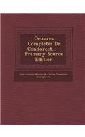 Oeuvres Complètes De Condorcet...