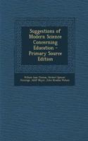 Suggestions of Modern Science Concerning Education
